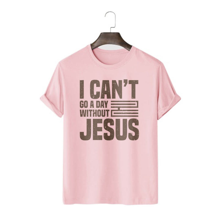 Christianartworkshop Zitat-Stil „I Can't Go a Day Without Jesus“ Statement, kurzärmliges, gewaschenes T-Shirt