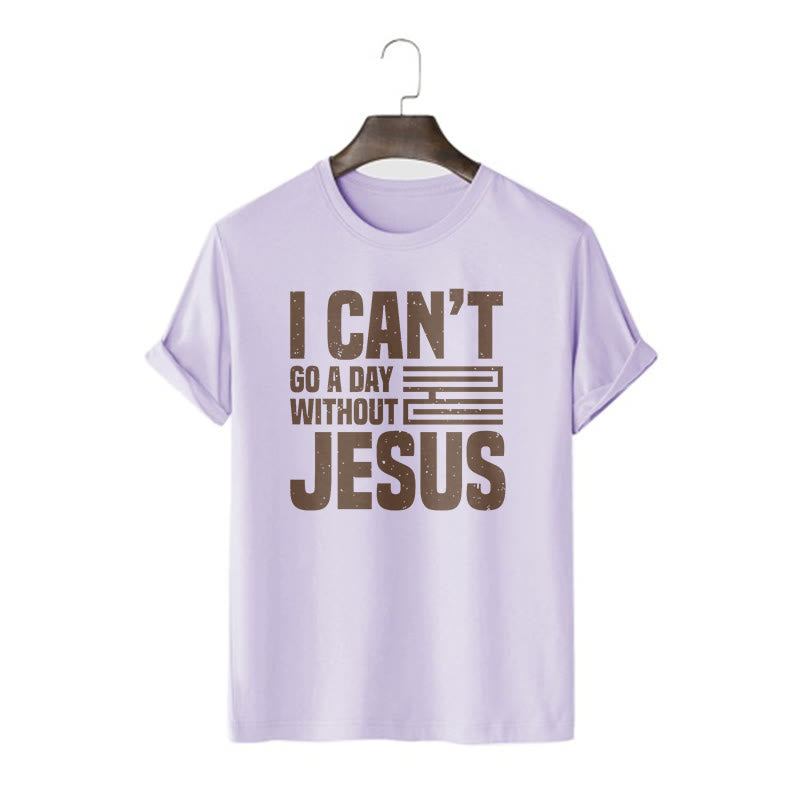 Christianartworkshop Zitat-Stil „I Can't Go a Day Without Jesus“ Statement, kurzärmliges, gewaschenes T-Shirt