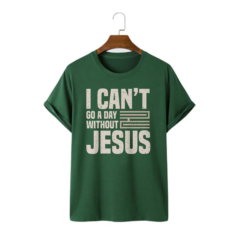Christianartworkshop Zitat-Style Ich kann keinen Tag ohne Jesus verbringen Statement Kurzarm-T-Shirt - Dunkelgrün - 2XL - image 9