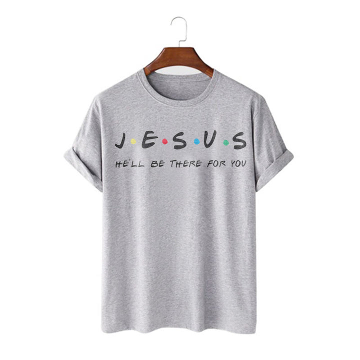 Christianartworkshop Moderner Stil Jesus He'll Be There For You Kurzärmeliges, gewaschenes T-Shirt