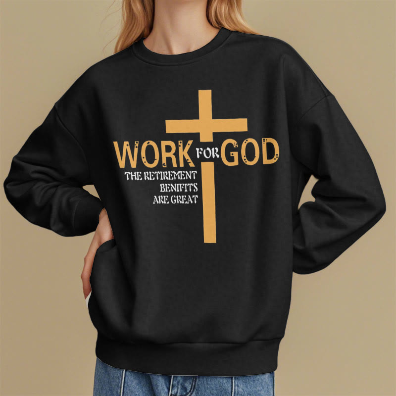 Christianartworkshop Klassisches Sweatshirt im Kreuz-Stil, Arbeit für Gott, mit Fleece gefüttert, Polyester