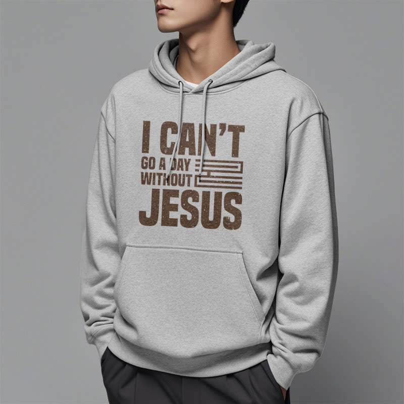 Christianartworkshop Klassischer Stil „I Can't Go A Day Without Jesus“ Polyester-Kapuzenpullover mit Fleecefutter