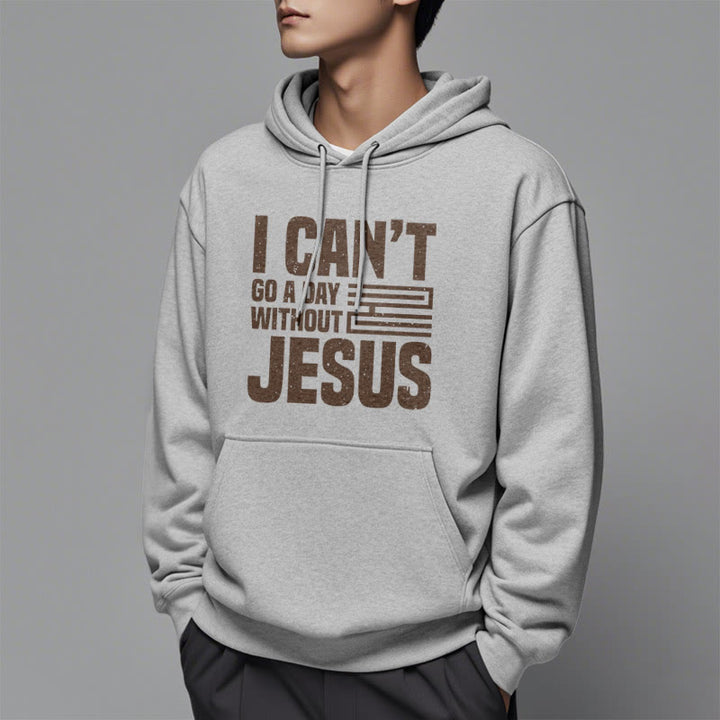 Christianartworkshop Klassischer Stil „I Can't Go A Day Without Jesus“ Polyester-Kapuzenpullover mit Fleecefutter