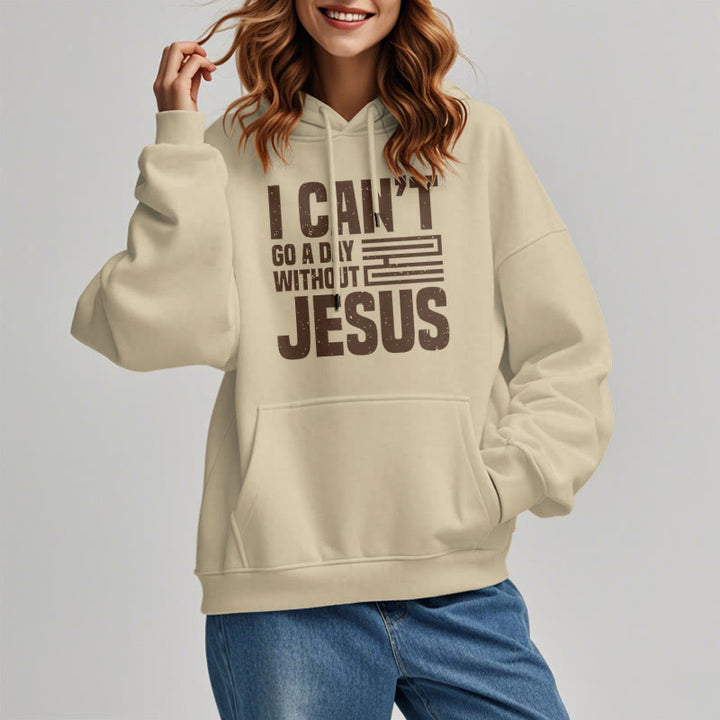 Christianartworkshop Klassischer Stil „I Can't Go A Day Without Jesus“ Polyester-Kapuzenpullover mit Fleecefutter