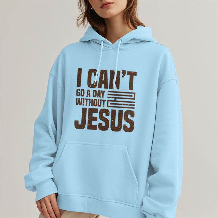 Christianartworkshop Klassischer Stil „I Can't Go A Day Without Jesus“ Polyester-Kapuzenpullover mit Fleecefutter