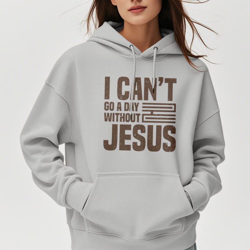 Christianartworkshop Klassischer Stil „I Can't Go A Day Without Jesus“ Polyester-Kapuzenpullover mit Fleecefutter