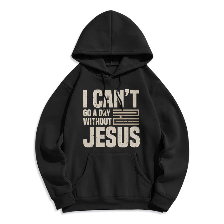 Christianartworkshop Klassischer Stil „I Can't Go A Day Without Jesus“ Polyester-Kapuzenpullover mit Fleecefutter