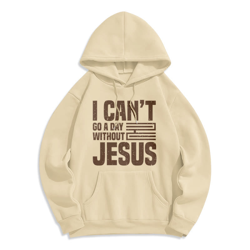 Christianartworkshop Klassischer Stil „I Can't Go A Day Without Jesus“ Polyester-Kapuzenpullover mit Fleecefutter