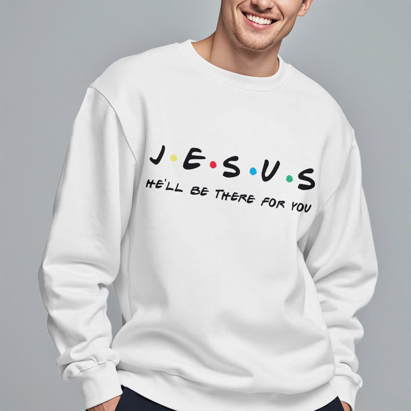 Christianartworkshop Moderner Stil Jesus He'll Be There For You Polyester-Sweatshirt mit Fleecefutter - image 2