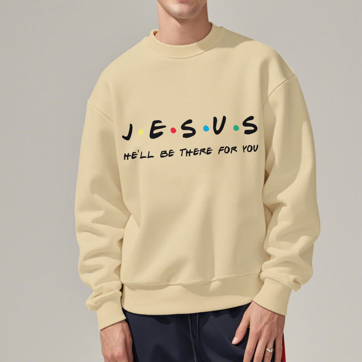 Christianartworkshop Moderner Stil Jesus He'll Be There For You Polyester-Sweatshirt mit Fleecefutter
