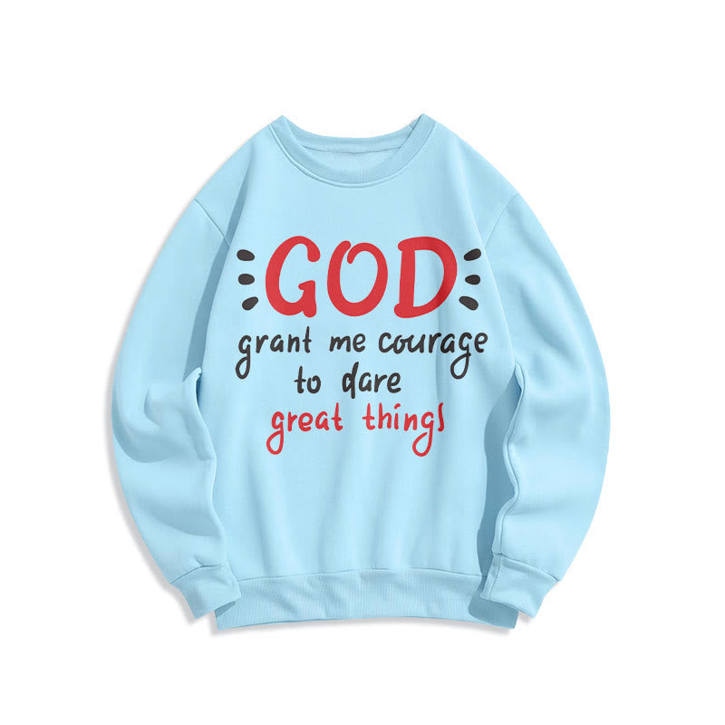 Christianartworkshop Moderner Stil „Gott gib mir Mut“ Polyester-Sweatshirt mit Fleecefutter