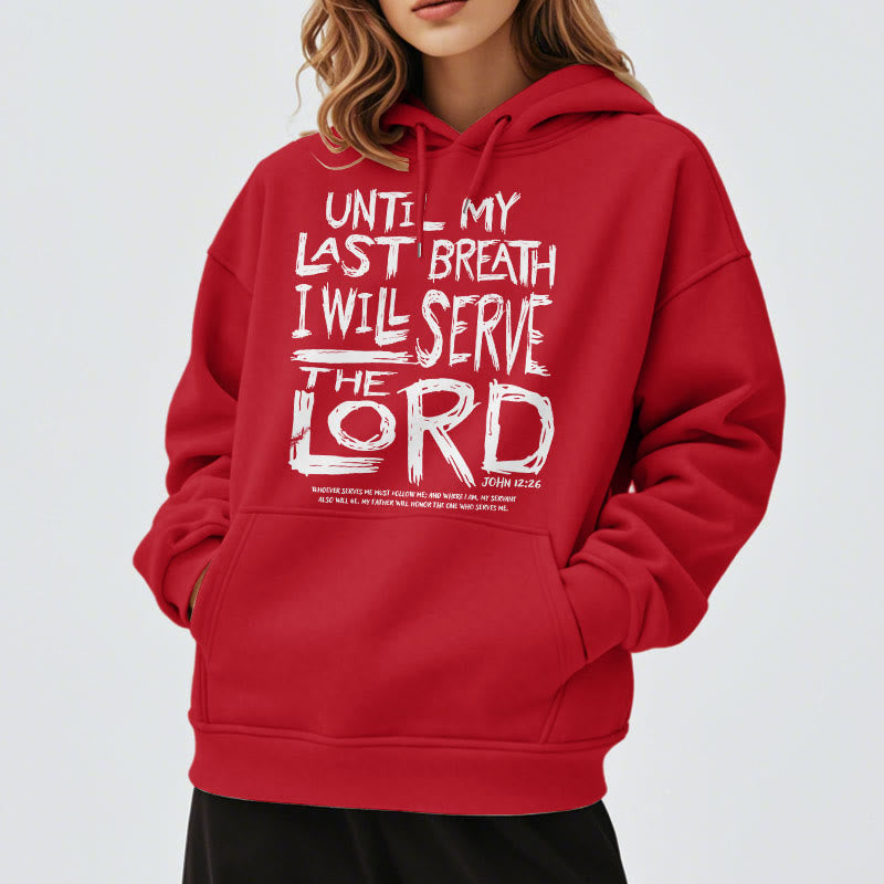 Christianartworkshop Kapuzenpullover aus Polyester mit Fleecefutter im Zitat-Stil „I Will Serve The Lord“