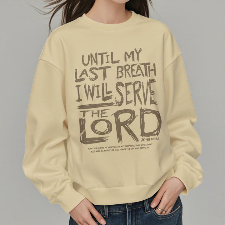 Christianartworkshop Zitat-Stil „I Will Serve The Lord“ Fleece-gefüttertes Polyester-Sweatshirt