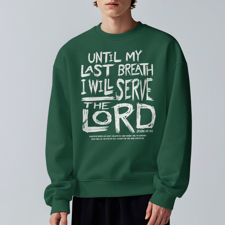 Christianartworkshop Zitat-Stil „I Will Serve The Lord“ Fleece-gefüttertes Polyester-Sweatshirt