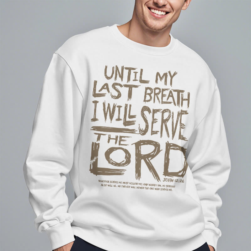 Christianartworkshop Zitat-Stil „I Will Serve The Lord“ Fleece-gefüttertes Polyester-Sweatshirt