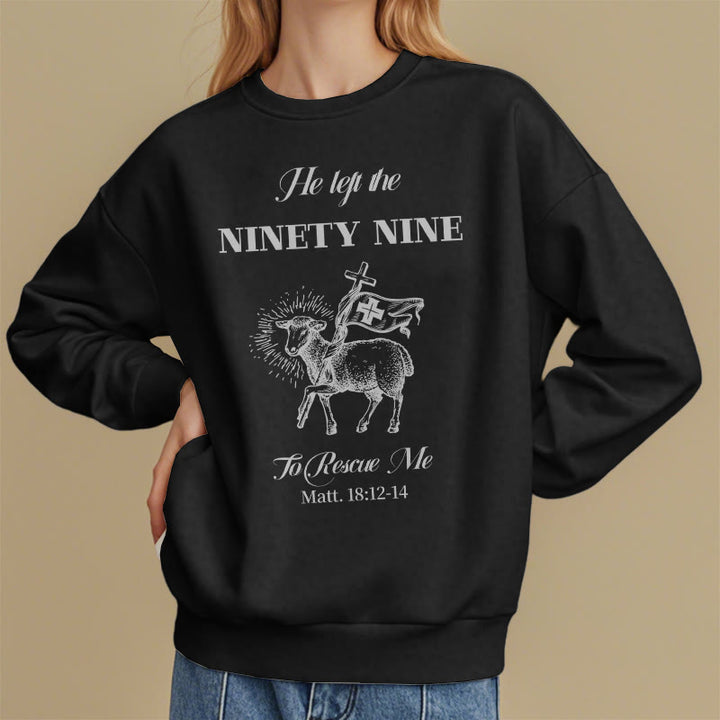 Christianartworkshop Zitat-Stil „He Left the Ninety-Nine“ Fleece-gefüttertes Polyester-Sweatshirt