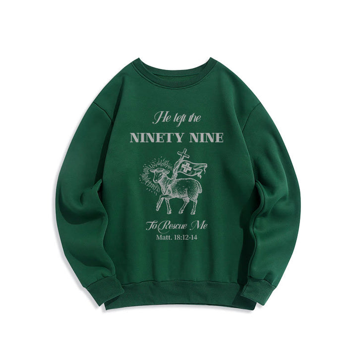 Christianartworkshop Zitat-Stil „He Left the Ninety-Nine“ Fleece-gefüttertes Polyester-Sweatshirt