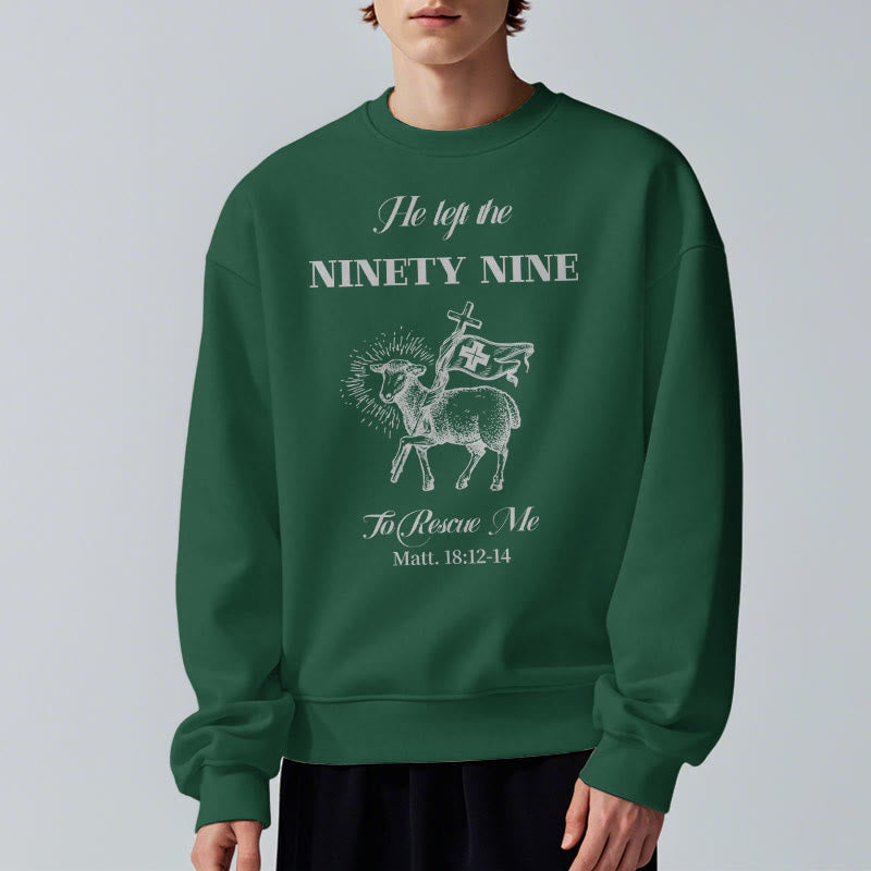 Christianartworkshop Zitat-Stil „He Left the Ninety-Nine“ Fleece-gefüttertes Polyester-Sweatshirt