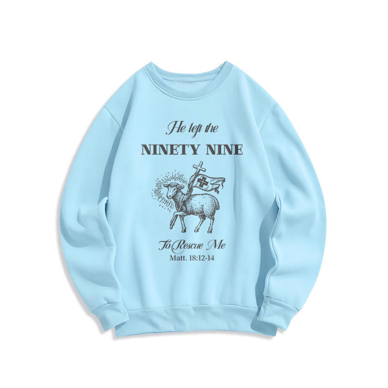 Christianartworkshop Zitat-Stil „He Left the Ninety-Nine“ Fleece-gefüttertes Polyester-Sweatshirt