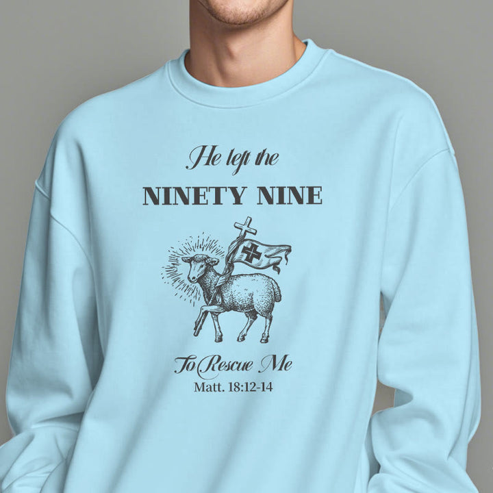 Christianartworkshop Zitat-Stil „He Left the Ninety-Nine“ Fleece-gefüttertes Polyester-Sweatshirt