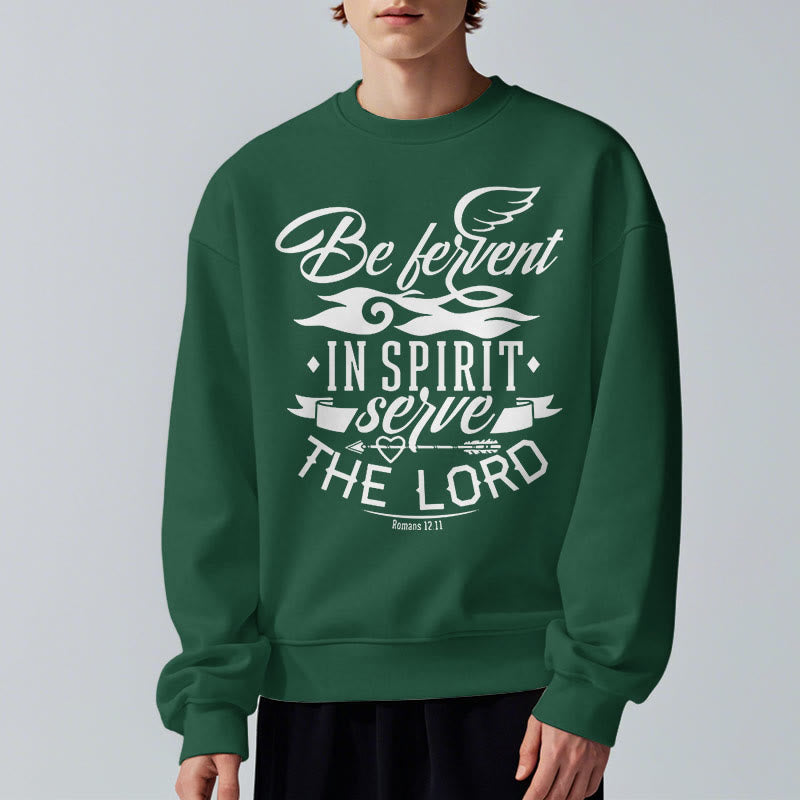 Christianartworkshop Moderner Stil Be Fervent In Spirit Fleece-gefüttertes Polyester-Sweatshirt