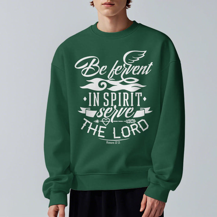 Christianartworkshop Moderner Stil Be Fervent In Spirit Fleece-gefüttertes Polyester-Sweatshirt