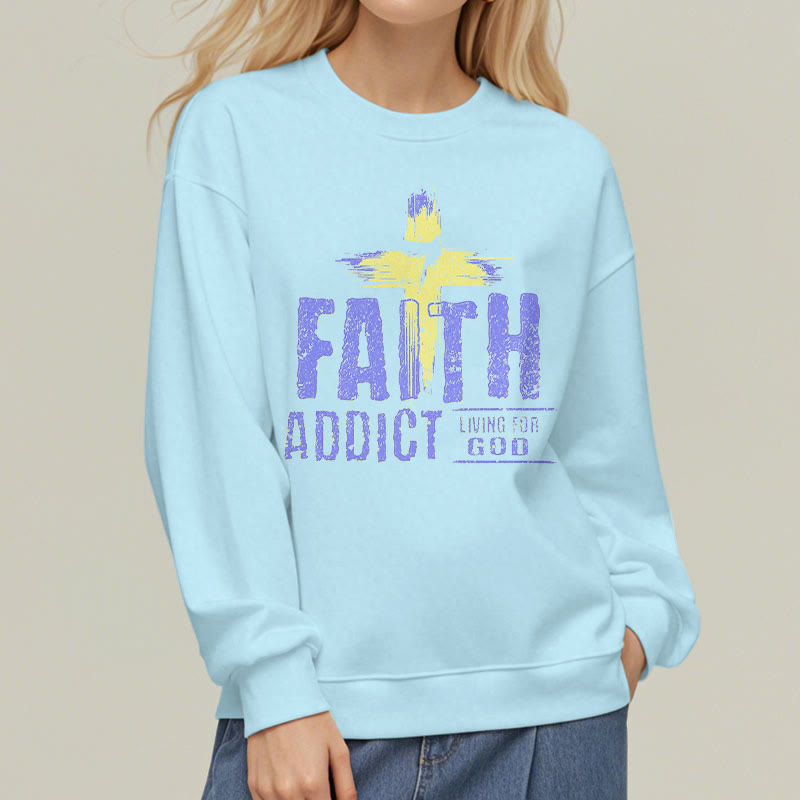 Christianartworkshop Farbiger Stil Faith Addict Living For God Polyester-Sweatshirt mit Fleecefutter
