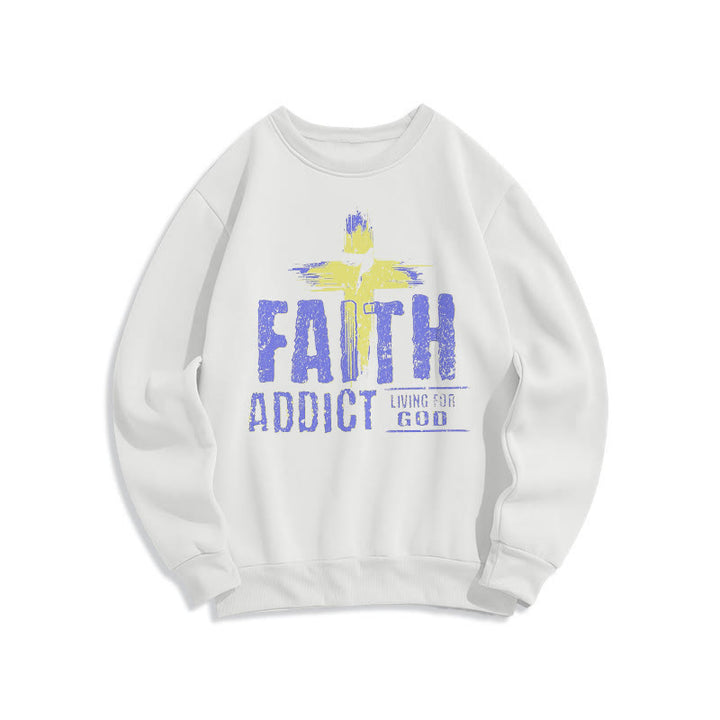 Christianartworkshop Farbiger Stil Faith Addict Living For God Polyester-Sweatshirt mit Fleecefutter