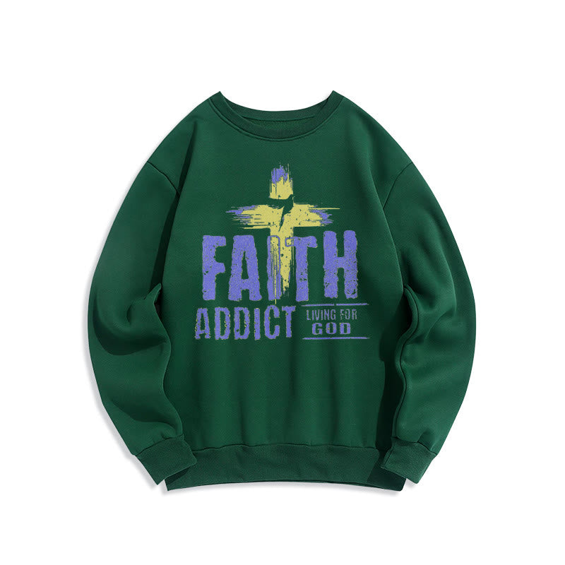 Christianartworkshop Farbiger Stil Faith Addict Living For God Polyester-Sweatshirt mit Fleecefutter
