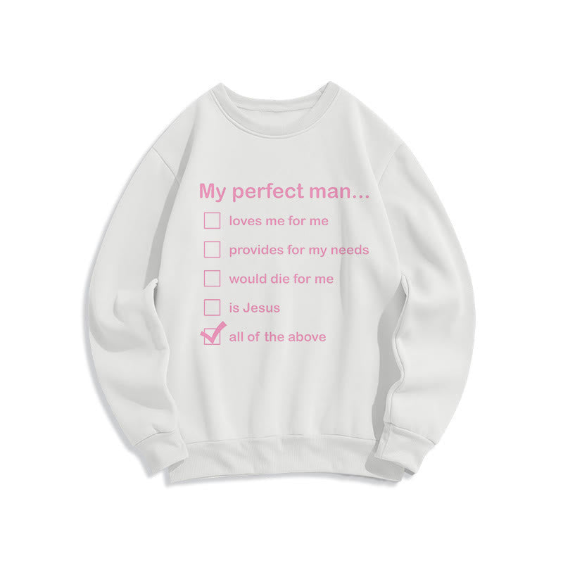 Christianartworkshop Moderner Stil My Perfect Man Is Jesus Polyester-Sweatshirt mit Fleecefutter