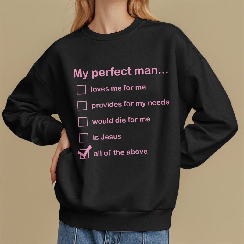 Christianartworkshop Moderner Stil My Perfect Man Is Jesus Polyester-Sweatshirt mit Fleecefutter