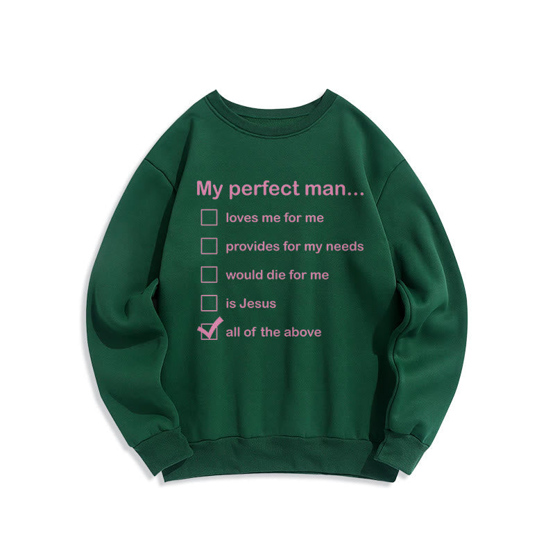 Christianartworkshop Moderner Stil My Perfect Man Is Jesus Polyester-Sweatshirt mit Fleecefutter