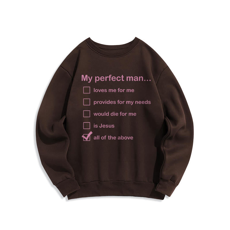 Christianartworkshop Moderner Stil My Perfect Man Is Jesus Polyester-Sweatshirt mit Fleecefutter