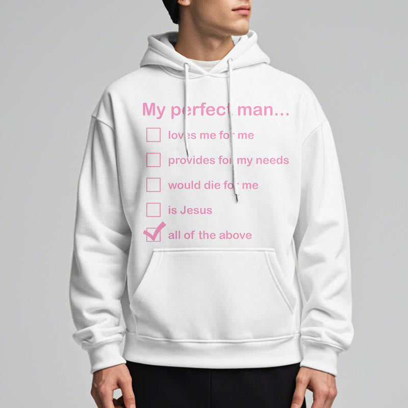 Christianartworkshop Moderner Stil „My Perfect Man Is Jesus“ Polyester-Kapuzenpullover mit Fleecefutter