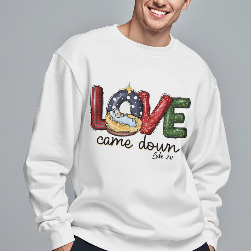 Christianartworkshop Farbiger Stil Love Came Down Weihnachts-Sweatshirt aus Polyester mit Fleecefutter