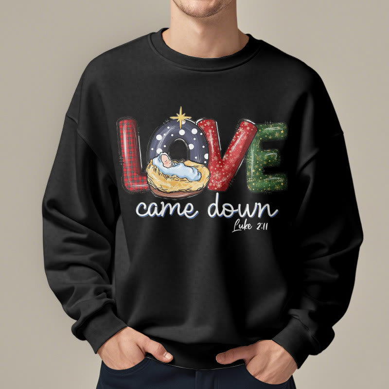 Christianartworkshop Farbiger Stil Love Came Down Weihnachts-Sweatshirt aus Polyester mit Fleecefutter
