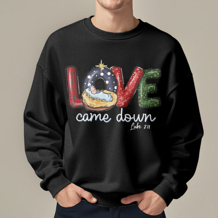 Christianartworkshop Farbiger Stil Love Came Down Weihnachts-Sweatshirt aus Polyester mit Fleecefutter
