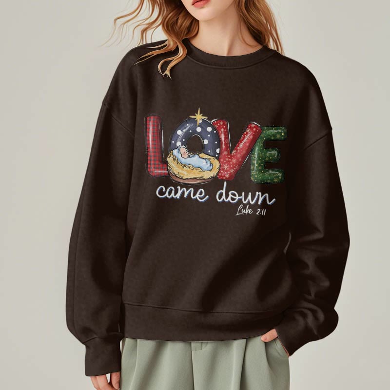 Christianartworkshop Farbiger Stil Love Came Down Weihnachts-Sweatshirt aus Polyester mit Fleecefutter