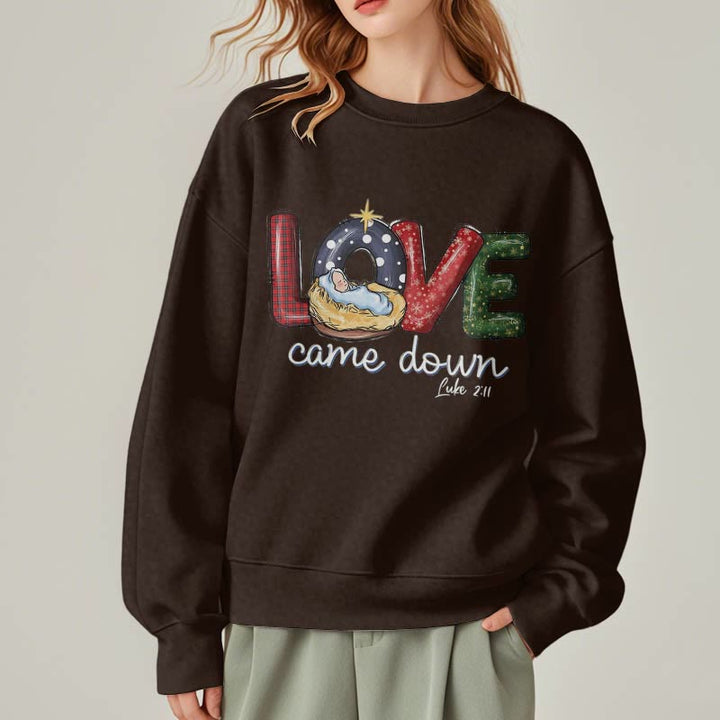 Christianartworkshop Farbiger Stil Love Came Down Weihnachts-Sweatshirt aus Polyester mit Fleecefutter