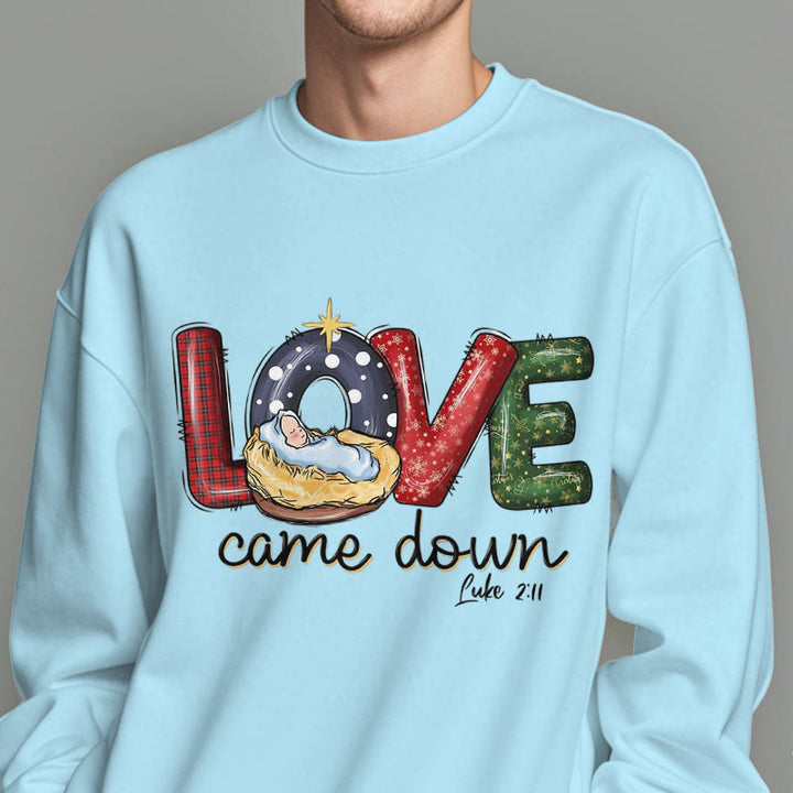 Christianartworkshop Farbiger Stil Love Came Down Weihnachts-Sweatshirt aus Polyester mit Fleecefutter