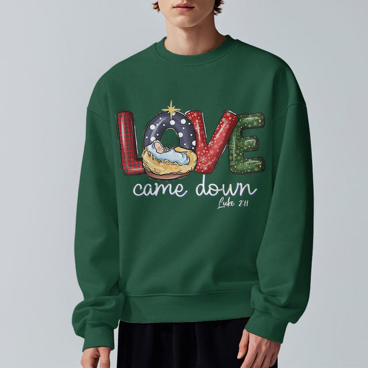Christianartworkshop Farbiger Stil Love Came Down Weihnachts-Sweatshirt aus Polyester mit Fleecefutter