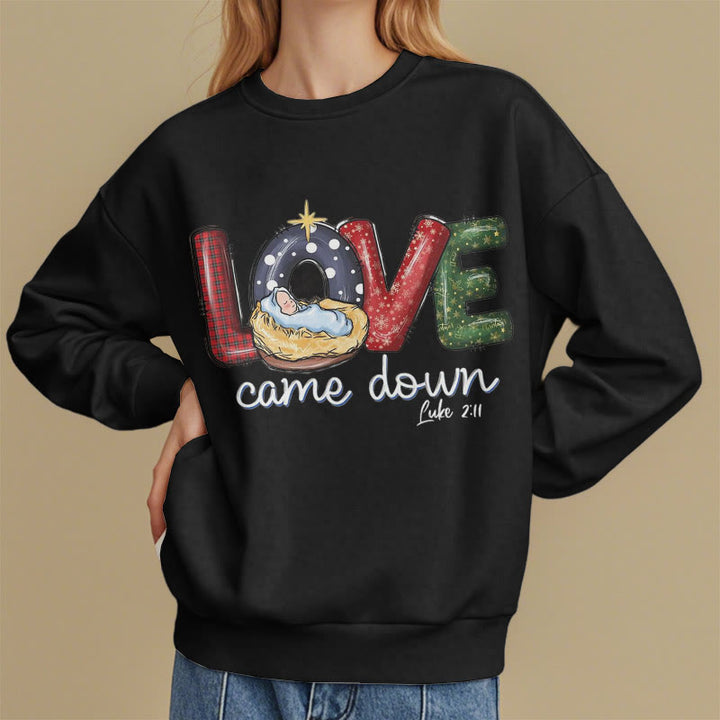 Christianartworkshop Farbiger Stil Love Came Down Weihnachts-Sweatshirt aus Polyester mit Fleecefutter