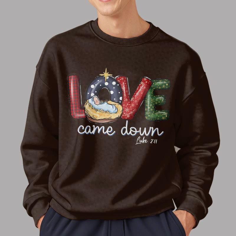 Christianartworkshop Farbiger Stil Love Came Down Weihnachts-Sweatshirt aus Polyester mit Fleecefutter