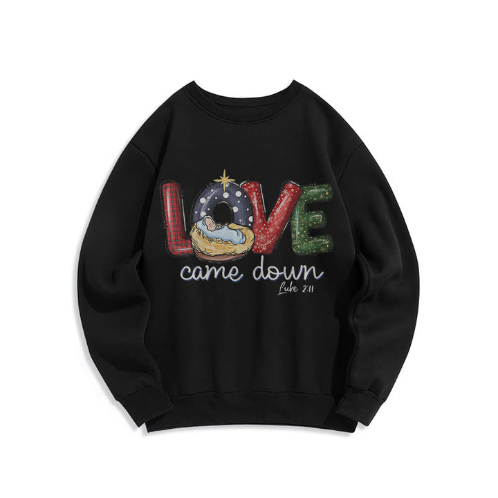 Christianartworkshop Farbiger Stil Love Came Down Weihnachts-Sweatshirt aus Polyester mit Fleecefutter