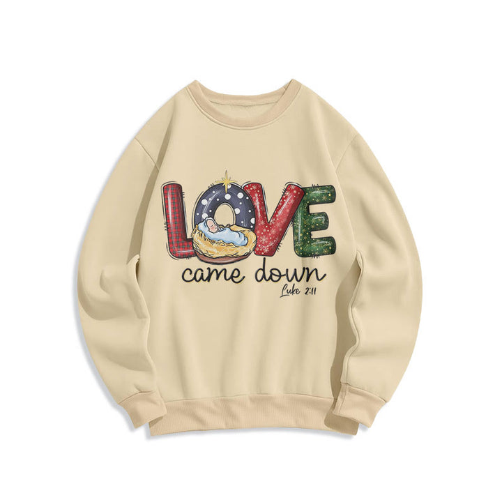 Christianartworkshop Farbiger Stil Love Came Down Weihnachts-Sweatshirt aus Polyester mit Fleecefutter