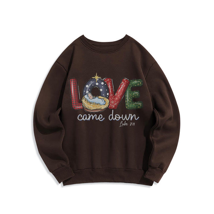 Christianartworkshop Farbiger Stil Love Came Down Weihnachts-Sweatshirt aus Polyester mit Fleecefutter