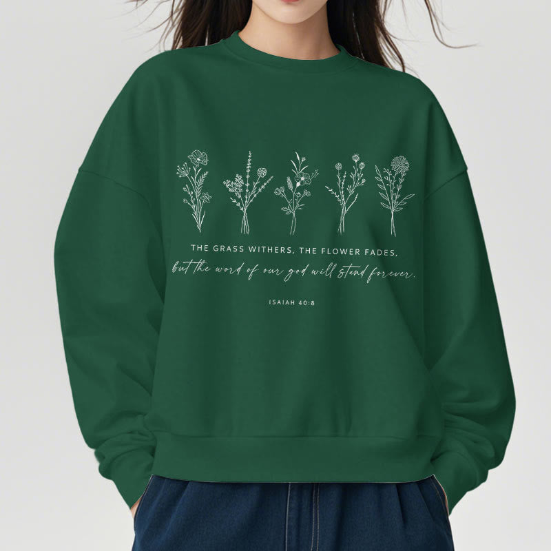 Christianartworkshop Zitatstil Jesaja 40:8 Floral Forever Fleecegefüttertes Polyester-Sweatshirt - image 23