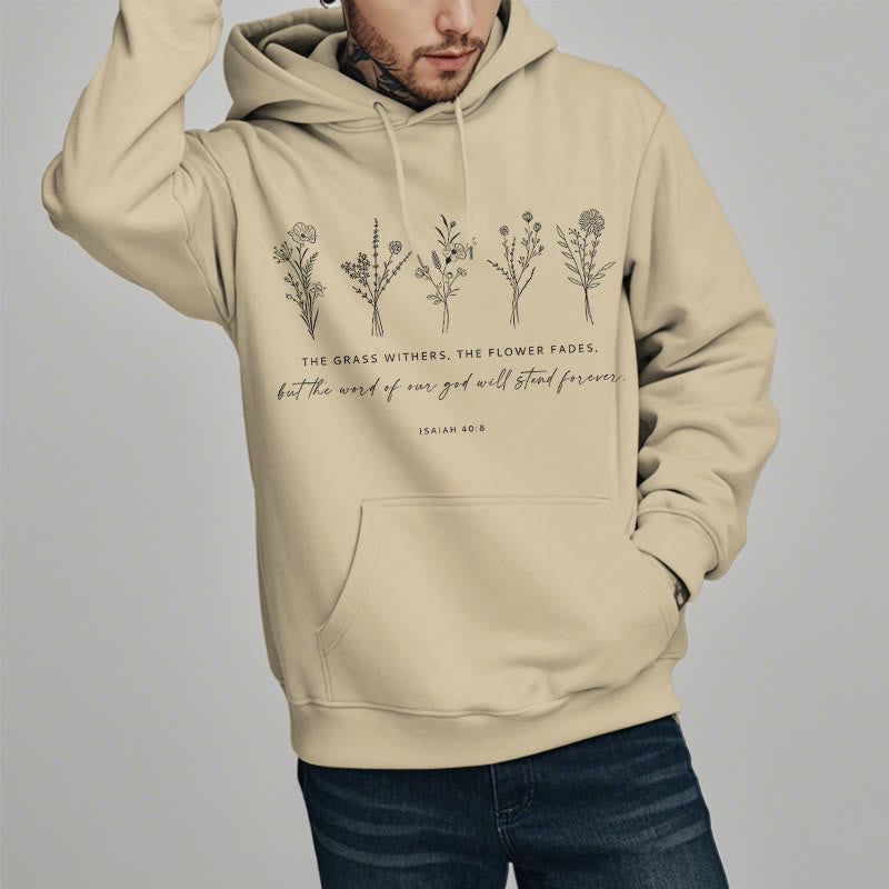 Christianartworkshop Zitat-Stil Jesaja 40:8 Floral Forever Fleece-gefütterter Polyester-Kapuzenpullover