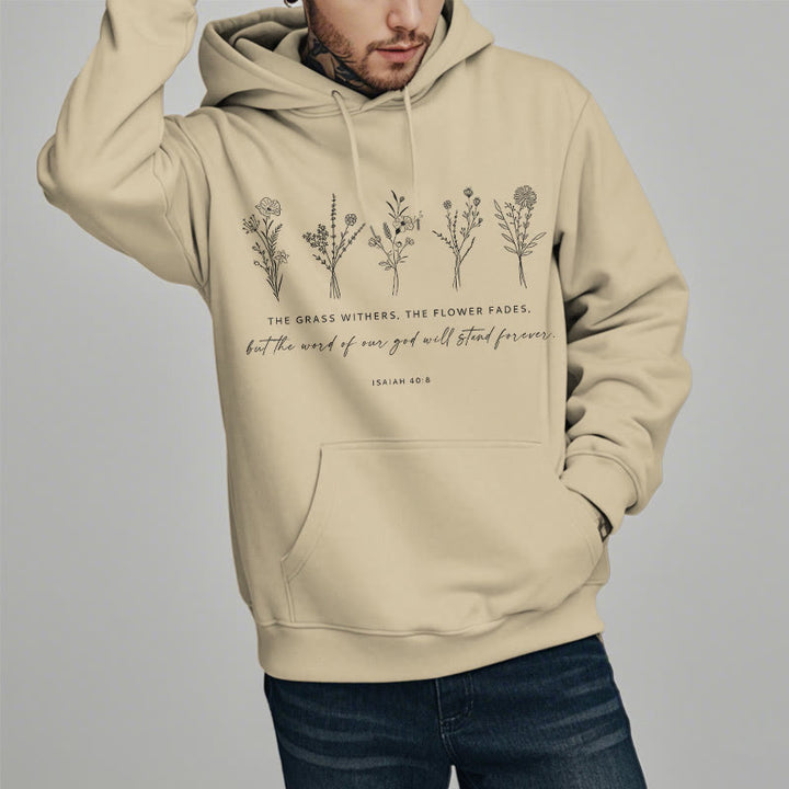 Christianartworkshop Zitat-Stil Jesaja 40:8 Floral Forever Fleece-gefütterter Polyester-Kapuzenpullover