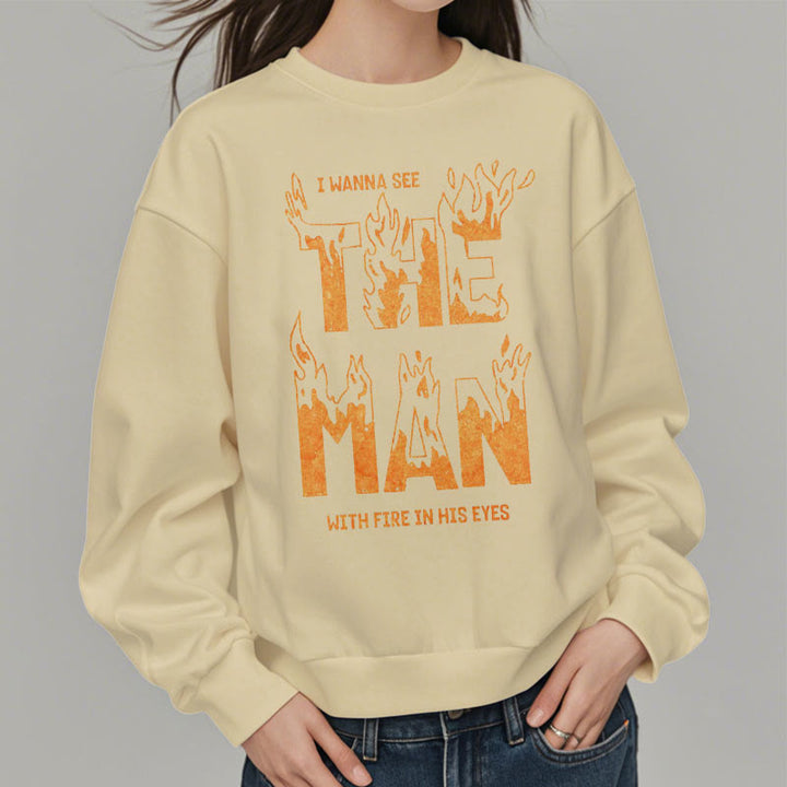 Christianartworkshop Zitat-Stil Der Mann mit dem Feuer in seinen Augen Fleece-gefüttertes Polyester-Sweatshirt